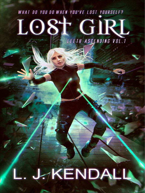 Title details for Lost Girl by L. J. Kendall - Available